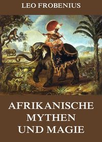 Produktbild: Afrikanische Mythen und Magie