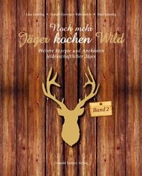 Produktbild: Noch mehr J&auml;ger kochen Wild - Band 2