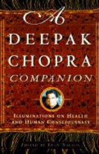 Produktbild: A Deepak Chopra Companion: Illuminations on Health and Human Consciousness