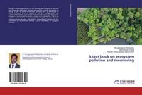 Produktbild: A text book on ecosystem pollution and monitoring