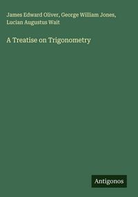 Produktbild: A Treatise on Trigonometry