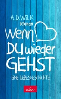 Produktbild: Wenn du wieder gehst