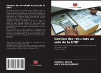 Produktbild: Gestion des r&eacute;sultats au sein de la DNIT