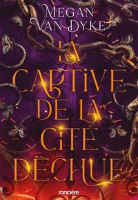 Produktbild: La captive de la cit&eacute; d&eacute;chue