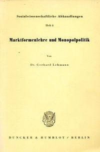 Produktbild: Marktformenlehre und Monopolpolitik.