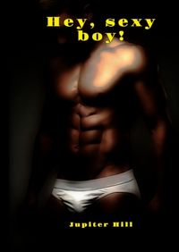 Produktbild: Hey, sexy boy!