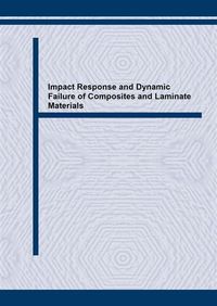 Produktbild: Impact Response and Dynamic Failure of Composites and Laminate Materials
