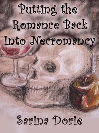 Produktbild: Putting the Romance Back into Necromancy