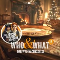 Produktbild: Folge 13: Der Weihnachtsgeist (Who & What)