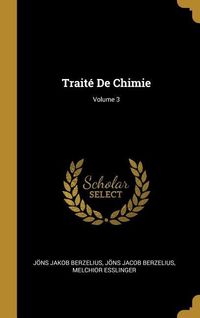 Produktbild: Trait&eacute; De Chimie; Volume 3