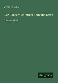 Produktbild: Der Concordienformel Kern und Stern