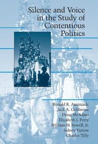 Produktbild: Silence and Voice in the Study of Contentious Politics