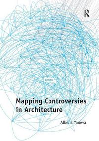 Produktbild: Yaneva, A: Mapping Controversies in Architecture