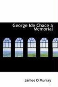 Produktbild: George Ide Chace a Memorial