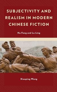 Produktbild: Subjectivity and Realism in Modern Chinese Fiction