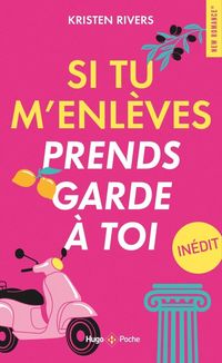 Produktbild: Si tu m'enl&egrave;ves, prends garde &agrave; toi