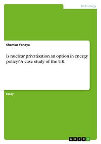 Produktbild: Is nuclear privatisation an option in energy policy? A case study of the UK