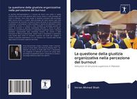 Produktbild: La questione della giustizia organizzativa nella percezione del burnout