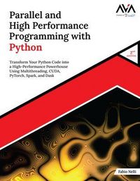Produktbild: Parallel and High Performance Programming with Python (2nd Edition)
