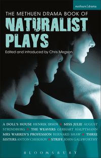 Bild vom Artikel The Methuen Drama Book of Naturalist Plays: A Doll's House; Miss Julie; The Weavers; Mrs Warren's Profession; Three Sisters; Strife vom Autor Henrik Ibsen