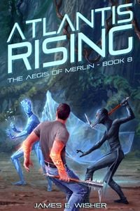 Produktbild: Atlantis Rising (The Aegis of Merlin, #8)