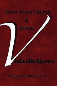 Produktbild: Born Again Skeptic & Other Valedictions