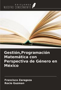 Produktbild: Gesti&oacute;n,Programaci&oacute;n Matem&aacute;tica con Perspectiva de G&eacute;nero en M&eacute;xico