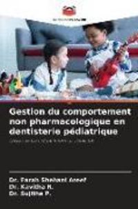 Produktbild: Gestion du comportement non pharmacologique en dentisterie p&eacute;diatrique