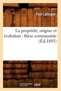 Produktbild: La propri&eacute;t&eacute;, origine et &eacute;volution