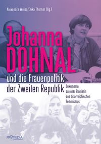 Produktbild: Johanna Dohnal und die Frauenpolitik der Zweiten Republik