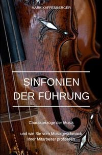 Produktbild: Sinfonien der F&uuml;hrung