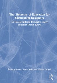 Produktbild: Strauss, R: The Elements of Education for Curriculum Designe