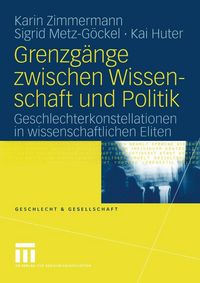 Produktbild: Grenzg&auml;nge zwischen Wissenschaft und Politik