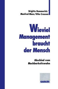 Produktbild: Wieviel Management braucht der Mensch