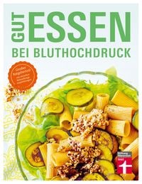 Produktbild: Gut essen bei Bluthochdruck