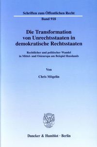 Bild vom Artikel Die Transformation von Unrechtsstaaten in demokratische Rechtsstaaten. vom Autor Chris Mögelin