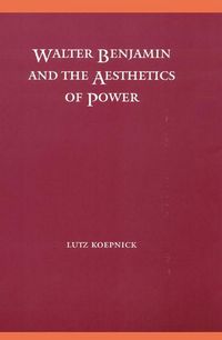 Produktbild: Walter Benjamin and the Aesthetics of Power