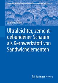Bild vom Artikel Ultraleichter, zementgebundener Schaum als Kernwerkstoff von Sandwichelementen vom Autor Andreas Maier