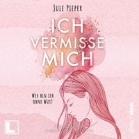 Produktbild: Ich vermisse mich: Wer bin ich ohne Wut?