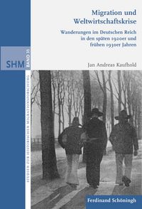 Produktbild: Migration und Weltwirtschaftskrise