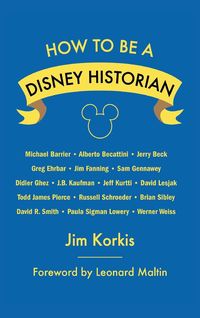 Produktbild: How to Be a Disney Historian