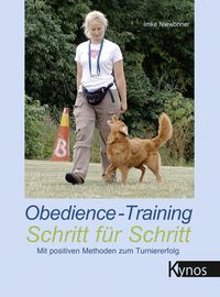 Bild vom Artikel Obedience-Training Schritt für Schritt vom Autor Imke Niewöhner
