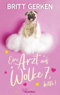 Produktbild: Ein Arzt auf Wolke 7, bitte!