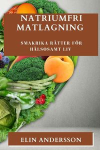 Produktbild: Natriumfri Matlagning
