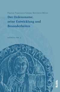 Produktbild: Der Ordensname, seine Entwicklung und Besonderheiten