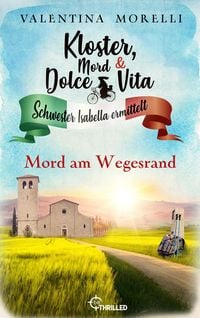 Produktbild: Kloster, Mord und Dolce Vita - Mord am Wegesrand