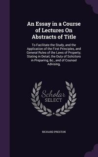Produktbild: An Essay in a Course of Lectures On Abstracts of Title