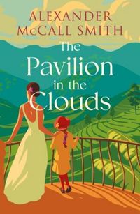 Produktbild: McCall Smith, A: Pavilion in the Clouds