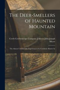 Produktbild: The Deer-smellers of Haunted Mountain