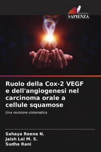 Produktbild: Ruolo della Cox-2 VEGF e dell'angiogenesi nel carcinoma orale a cellule squamose